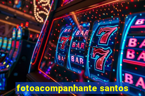 fotoacompanhante santos